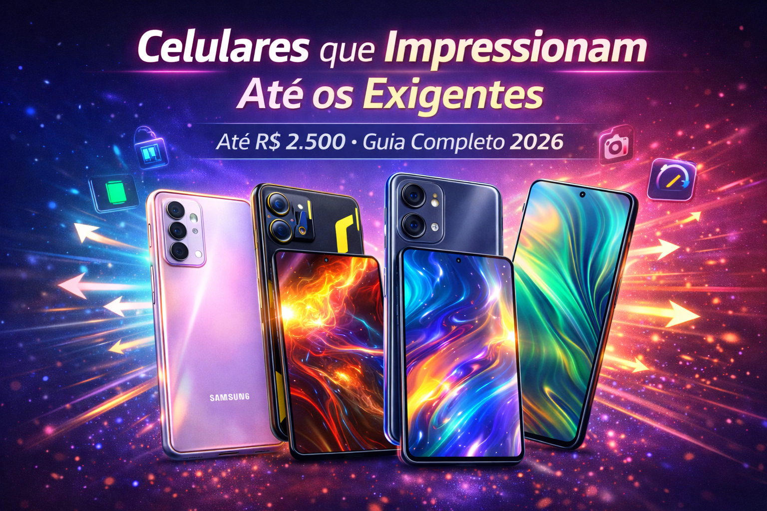 Celulares que Impressiona Até os Exigentes: até R$ 2.500